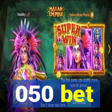 050 bet